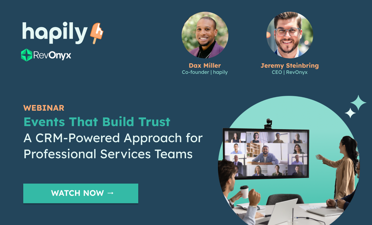 [ON-DEMAND WEBINAR] Events That Build Trust: A CRM-Powered Approach for Professional Services Teams